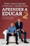 APRENDER A EDUCAR 2. CASOS PRACTICOS PARA EVITAR EL MAL COMPORTAMIENTO Y EL FRACASO ESCOLAR