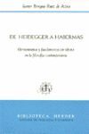 DE HEIDEGGER A HABERMAS : HERMENÉUTICA Y FUNDAMENTACIÓN ÚLTIMA EN LA F