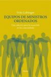 EQUIPOS DE MINISTROS ORDENADOS