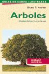 ARBOLES : CADUCIFOLIOS Y CONIFERAS /GUIAS DE CAMPO ILUSTRADAS