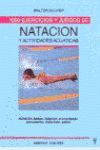 NATACION Y ACTIVIDADES ACUATICAS (1000 EJERCICIOS Y JUEGOS)