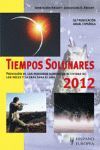 TIEMPOS SOLUNARES 2012. PREVISION DE LOS PERIODOS DIARIOS DE ACTIVIDAD DE LOS PECES Y LA CAZA PARA EL AÑO