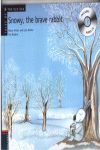 SNOWY, THE BRAVE RABBIT +CD