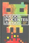 JUEGOS, INOCENTES JUEGOS (XIII PREMIO ALANDAR)