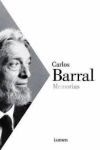 CARLOS BARRAL. MEMORIAS