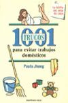1001 TRUCOS PARA EVITAR TRABAJOS DOMESTICOS