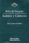 SALMOS Y CANTICOS( BIBLIA DEL PEREGRINO)