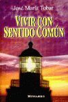 VIVIR CON SENTIDO COMUN