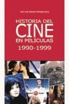 HISTORIA DEL CINE EN PELICULAS. 1990-1999