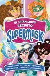 SUPERMASK ESPECIAL: EL GRAN LIBRO SECRETO