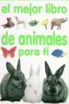 EL MEJOR LIBRO DE ANIMALES PARA TI