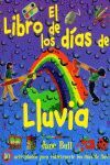 EL LIBRO DE LOS DIAS DE LLUVIA  50 ACTIVIDADES ENTRENERTE DIAS LLUVIA