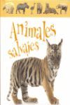 ANIMALES SALVAJES 0-2 AÑOS