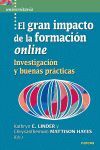 EL GRAN IMPACTO DE LA FORMACIÓN ONLINE /INVESTIGACIÓN Y BUENAS PRÁCTICAS        INVESTIGACIÓN Y BUENAS PRÁCTICAS