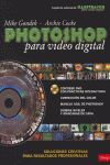 PHOTOSHOP PARA VIDEO DIGITAL