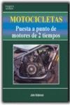 MOTOCICLETAS PUESTA A PUNTO DE MOTOREAS DE 2 TIEMPOS