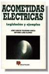 ACOMETIDAS ELECTRICAS  LEGISLACION Y EJEMPLOS