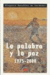 LA PALABRA Y LA PAZ 1975-2000