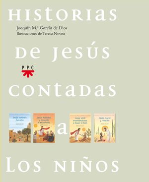 HISTORIAS DE JESUS CONTADAS A LOS NIÑOS