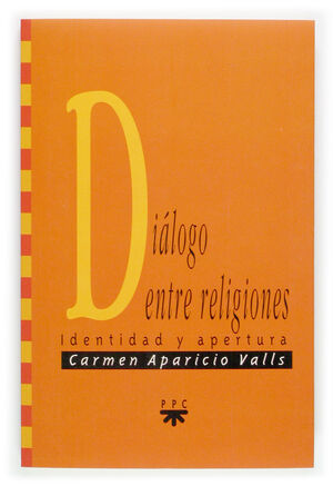 DIÁLOGO ENTRE RELIGIONES: IDENTIDAD Y APERTURA