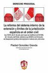 LA REFORMA DEL SISTEMA INTERNO DE LA EXTENSIÓN Y LÍMITES DE LA JURISDICCION ESPAÑOLA EN EL ORDEN CIVIL