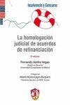 LA HOMOLOGACIÓN JUDICIAL DE ACUERDOS DE REFINANCIACIÓN