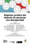 RÉGIMEN JURÍDICO DEL DEPORTE DE PERSONAS CON DISCAPACIDAD.