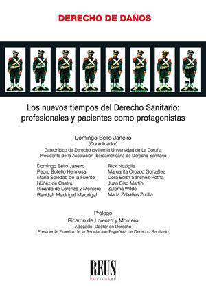 LOS NUEVOS TIEMPOS DEL DERECHO SANITARIO: PROFESIONALES Y PACIENTES COMO PROTAGO
