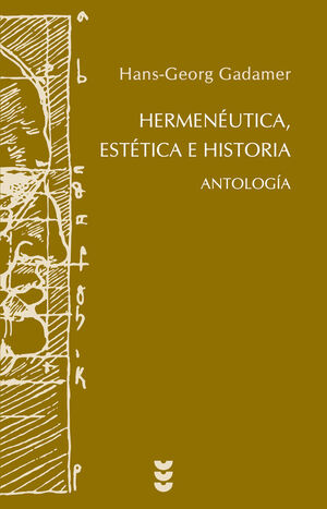 HERMENEUTICA ESTETICA E HISTORIA. ANTOLOGIA