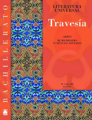 TRAVESÍA. LITERATURA UNIVERSAL - BACHILLERATO (ED. 2012)