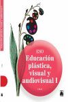 EDUCACIÓN PLÁSTICA, VISUAL Y AUDIOVISUAL I ESO.