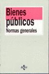 BIENES PUBLICOS. NORMAS GENERALES (EDICION 2000)