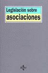 LEGISLACION SOBRE ASOCIACIONES 2ª ED. 2000
