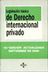 LEGISLACION BASICO DCHO INTERNACIONAL PRIVADO 10ºED. 2000