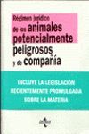REGIMEN JURIDICO DE ANIMALES POTENCIALMENTE PELIGROSOS