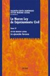 LA NUEVA LEY DE ENJUICIAMIENTO CIVIL T. IV ( 2000 ) LA EJECUCION FORZO