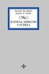 JUSTICIA, DERECHO Y FUERZA  2001