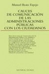 CAUCES DE COMUNICACION DE LAS ADMINISTRACIONES PUBLICAS CON LOS CIUDAD