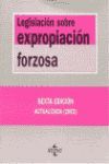 LEGISLACION SOBRE EXPROPIACION FORZOSA 6º ED. 2002