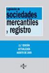 LEGISLACIÓN DE SOCIEDADES MERCANTILES Y REGISTRO 2005