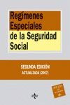 REGÍMENES ESPECIALES DE LA SEGURIDAD SOCIAL        2º ED . 2007