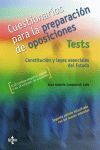 CUESTIONARIOS PARA LA PREPARACIÓN DE OPOSICIONES TESTS - CONSTITUCION