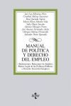 MANUAL DE POLÍTICA Y DERECHO DEL EMPLEO : INSTITUCIONES, RELACIONES DE EMPLEO Y MARCO LEGAL DE LAS POLÍTICAS PÚBLICAS Y DERECHO SOCIAL DEL EMPLEO
