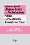 2013 LEGISLACIÓN GENERAL DE REGIMEN JURIDICO DE LAS ADMINISTRACIONES PUBLICAS