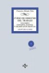 CURSO DE DERECHO TRABAJO VOLUMEN 1+CD. CONCEPTO, FUENTES Y DELIMITACION CONCEPTUAL