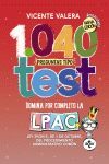 1040 PREGUNTAS TIPO TEST LPAC. LEY 39/2015, DE 1 DE OCTUBRE, DEL PROCEDIMIENTO ADMINISTRATIVO COMÚN
