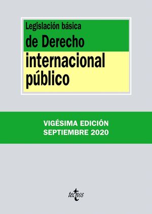 20ª ED. LEGISLACIÓN BÁSICA DE DERECHO INTERNACIONAL PÚBLICO