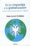 DE LOS IMPERIOS A LA GLOBALIZACION RELACIONES INTERNACIONALES EN EL XX
