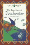 THE TRUE STORY OF POCAHONTAS