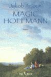 MAGIC HOFFMANN